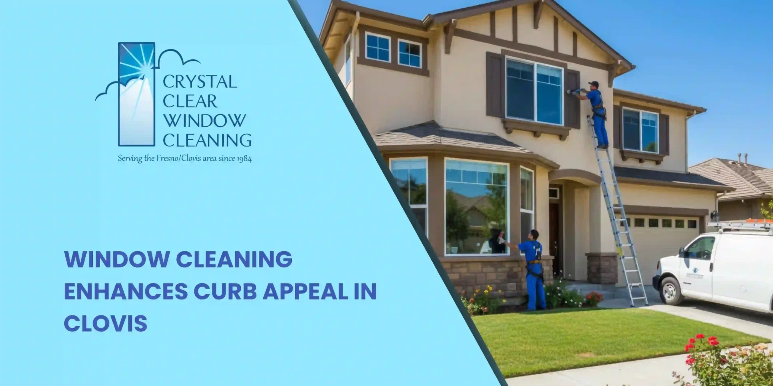 Window Cleaning Enhances Curb Appeal in Clovis